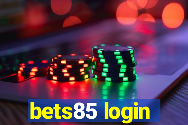 bets85 login